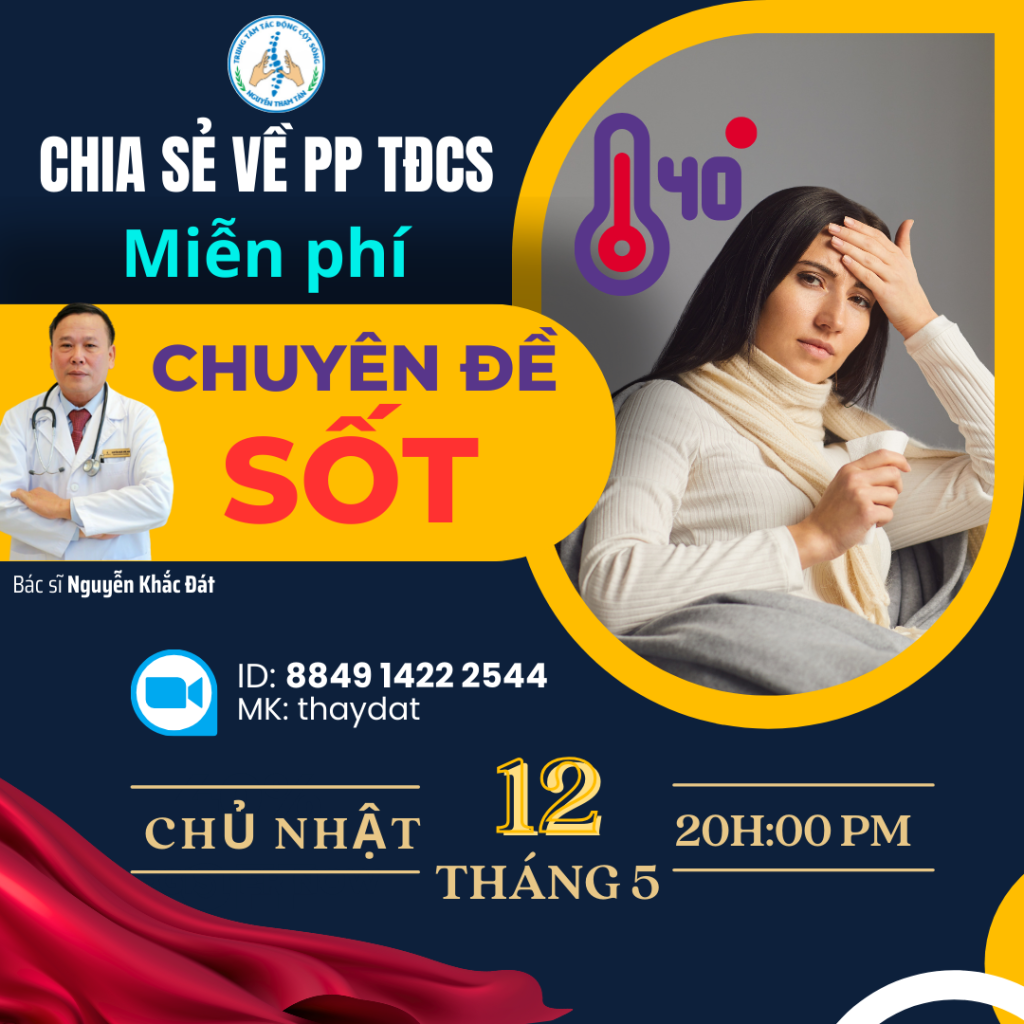 Chuyên đề “Chẩn trị triệu chứng sốt” bằng PP Tác động cột sống 